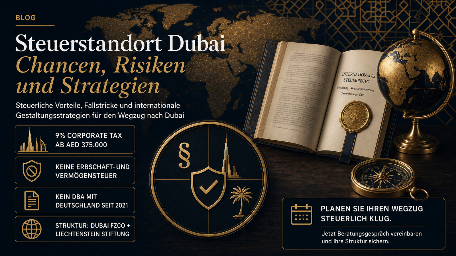 Read more about the article Steuerstandort Dubai (VAE): Chancen, Risiken und internationale Gestaltungsstrategien