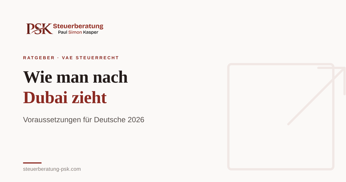Mehr über den Artikel erfahren Wie man nach Dubai zieht: Wesentliche Voraussetzungen für Deutsche im Jahr 2026